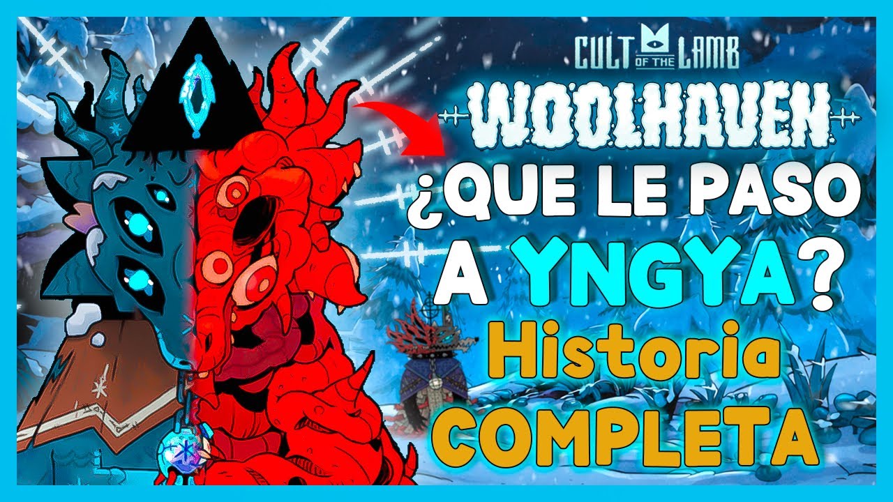 YNGYA Historia COMPLETA | Cult of the Lamb DLC Woolhaven Explicado