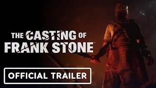 The Casting Of Frank Stone - Official Gameplay Trailer