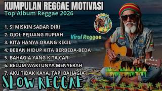 Kumpulan Reggae Motivasi Terbaru 2026🌴|| Reggae Roots Penuh Makna & Semangat Hidup || Gimbal Bos☕🎧🎤🌴