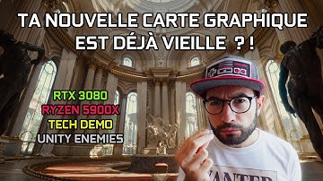 CETTE TECH DEMO DÉTRUIT MA RTX 3080 !  Test et Analyse Unity Enemies