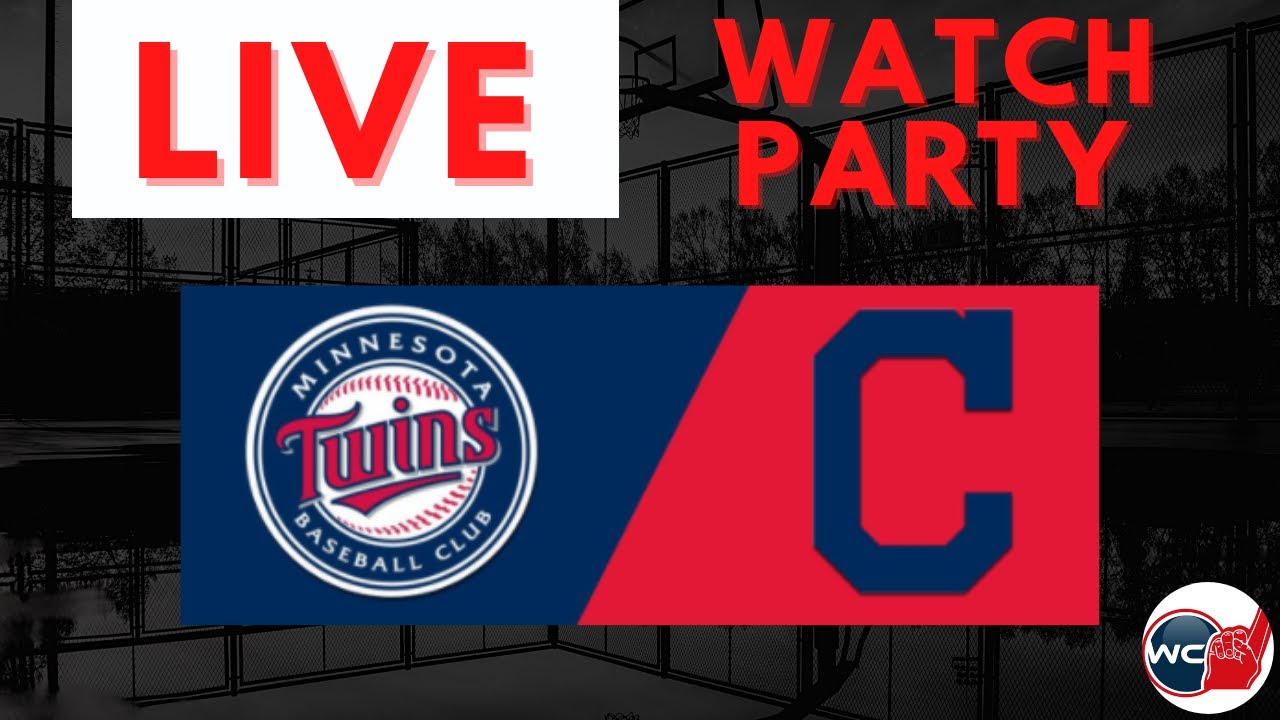 Minnesota Twins vs Cleveland Indians LIVE Watch Party! YouTube