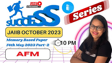 JAIIB OCT 2023 | JAIIB Success Series - AFM  | Memory Based Questions - Part 2 | Ambitious Baba
