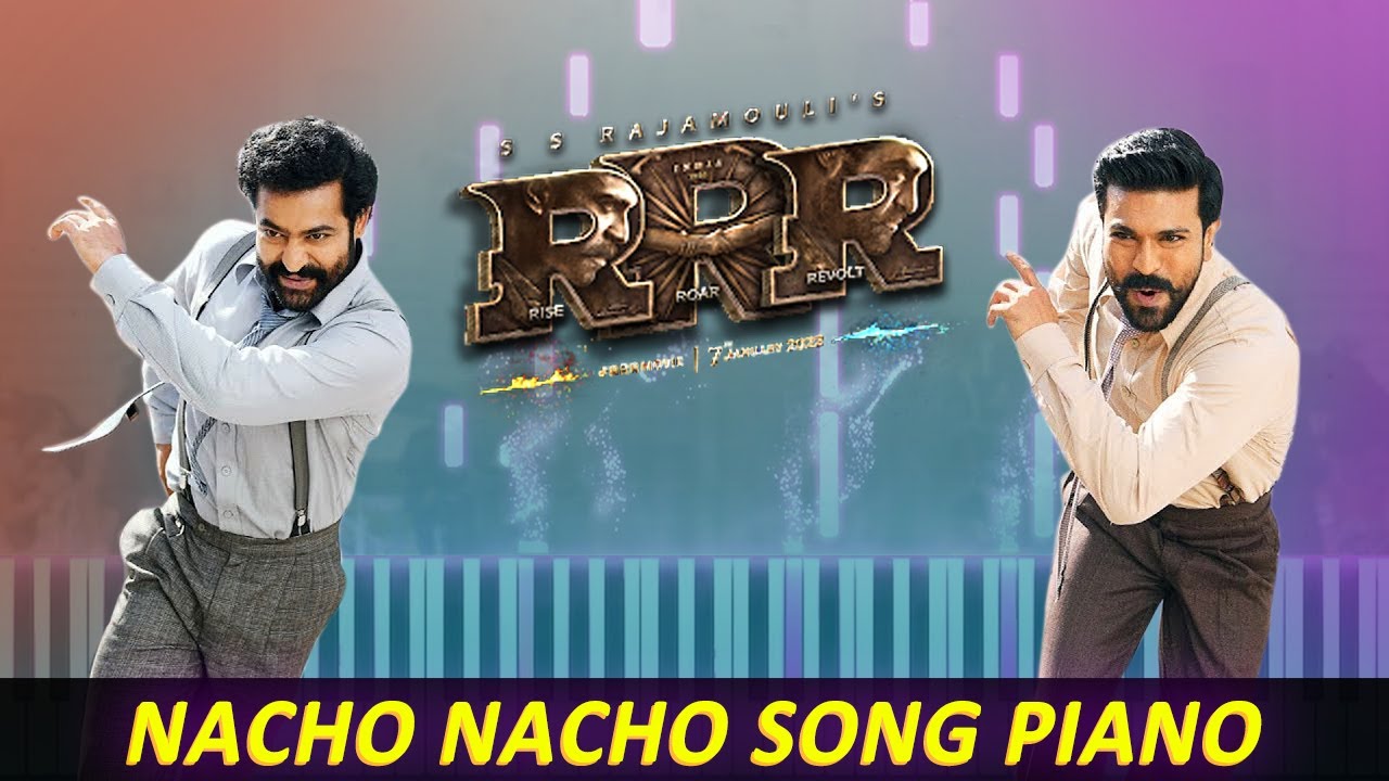 RRR Movie - Nacho Nacho Song Piano Notes | Piano Tutorial | NTR | Ram Charan | SS.Rajamouli