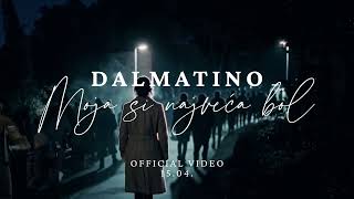Dalmatino - Moja Si Najveća Bol (Official Audio)
