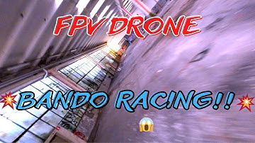 FPV Drone Bando Racing, with final crash!!  💥💥