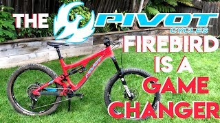 2017 Pivot Firebird Review: Game Changer
