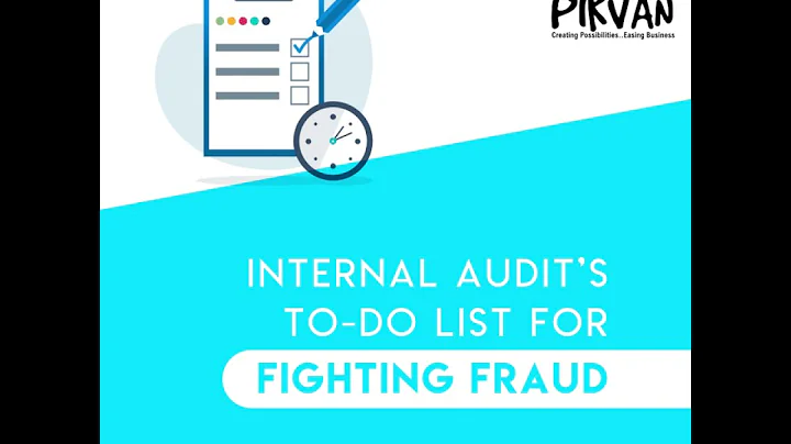 Internal Audit’s To-Do List for Fighting Fraud
