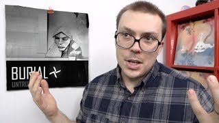 Burial - Untrue ALBUM REVIEW