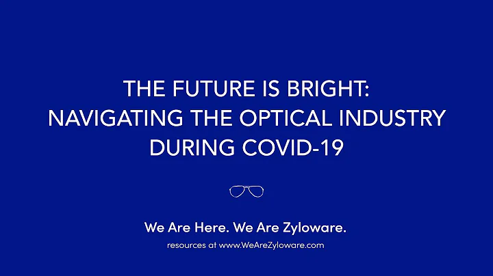 Zyloware The Future is Bright COVID 19 Webinar