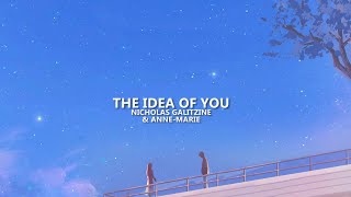 Nicholas Galitzine, Anne-Marie - The Idea of You (lyrics)