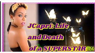 JCapri: Life and Death of a Superstar. #jcapri #jamaica #rip