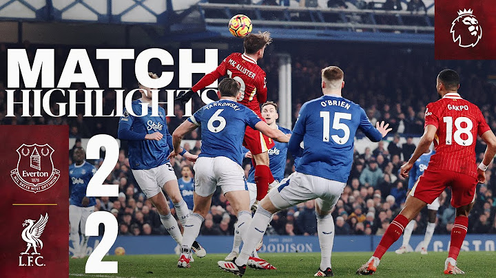 Highlights: Everton 2-2 Liverpool | DRAMATIC Final Merseyside Derby at Goodison Park