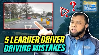 5 LEARNER DRIVER DRIVING MISTAKES: Driving Test Fail Reasons!