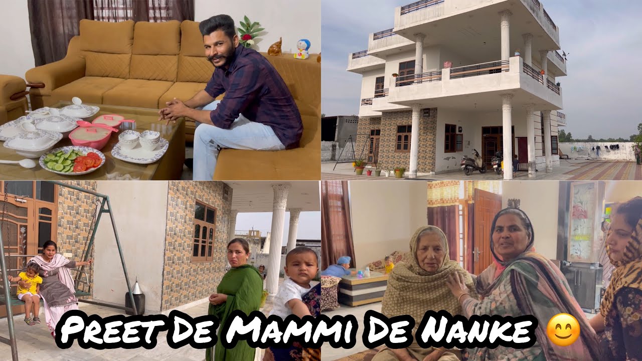 Preet De Mammi De Nanke Gae Ajj Sare 😊😊