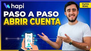 2026 Cómo ABRIR una cuenta en Hapi ACTUALIZADO ⚠️ Paso a paso aperturar desde $5