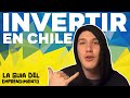 Invertir en Chile [3 formas]