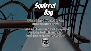 Squirrel Day Trailer - Available now on Steam and Oculus PC stores