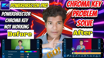 Powerdirector Cromakey Right Use Tricks | 🔥Powerdirector Chroma Key Not Working Problem Solved