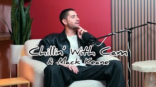 Mack Keane Talks Wide Eyed, His Musical Journey & Touring Life | Chillin With Cam