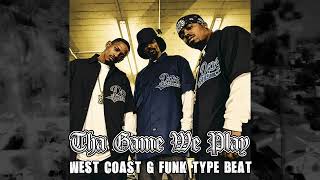 Gangsta West Coast x G Funk Type Beat - Tha Game We Play - YouTube