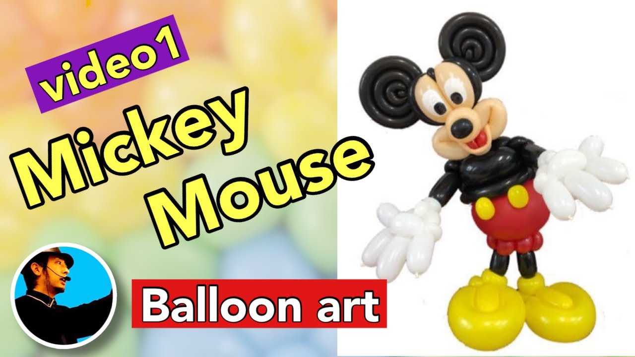 Balloonart 30 How To Make A Mickey Mouse Video1 バルーンアートの作り方 ミッキーマウス 動画1 Youtube