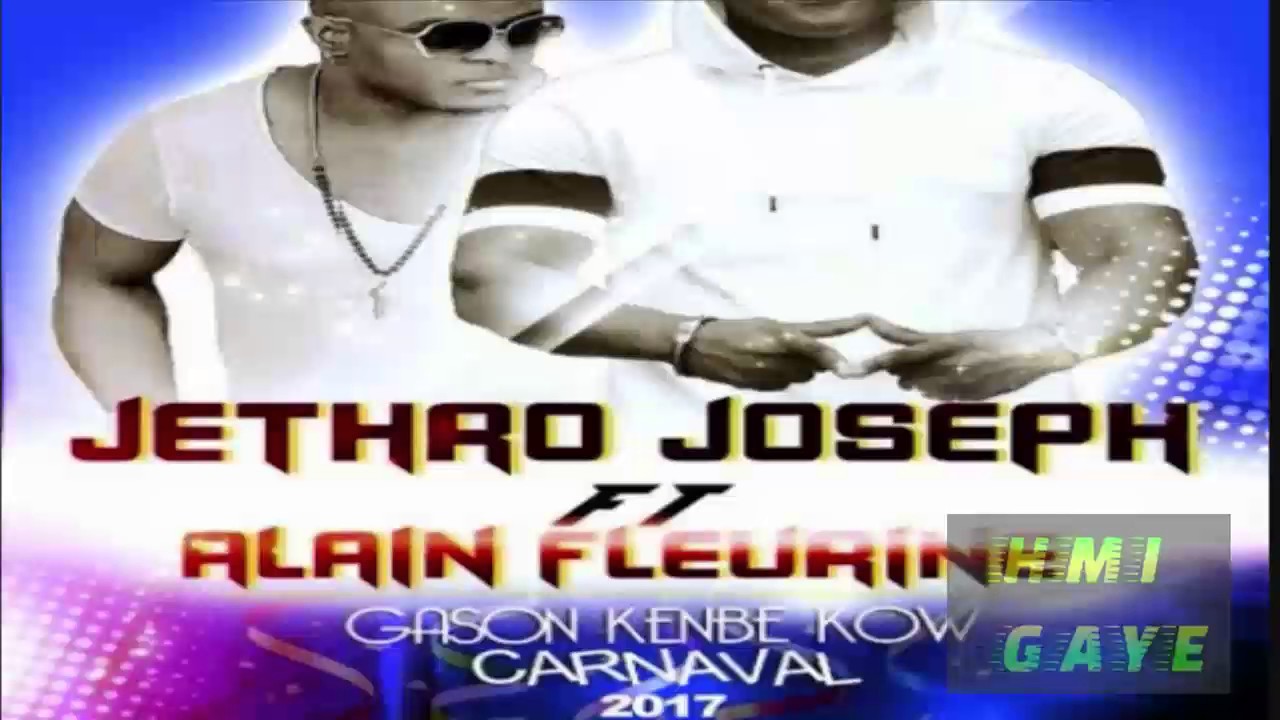 Jethro Joseph & Entouraj - Gason Kenbe Kow [Kanaval 2017]