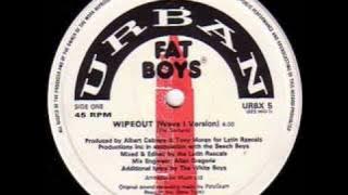 Wipeout (12'') - THE FAT BOYS  (DJ  OUIPET ) 1987