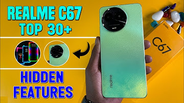 Realme C67 5G Top 30+++ Hidden Features | Realme C67 Tips & Tricks | Realme C67 5G