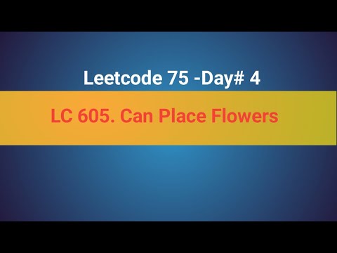 LeetCode 605 | Can Place Flowers | 4th in LeetCode 75