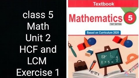 Class 5 Math | Unit 2 Exercise 1 | HCF and LCM | Complete Solution | KPK Textbook 