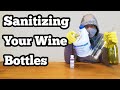 Sanitizing Your Wine Bottles