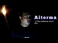 Aitorma  a new kokborok short film  twimuk film production