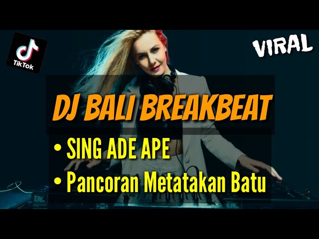 VIRAL DJ SING ADE APE  - Jack Lempunk & Pancoran Metatakan Batu - Gus Jody | Dj Bali Tiktok Terbaru class=