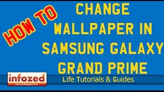 How to Change Wallpaper in Samsung Galaxy Grand Prime Android Phone screenshot 1