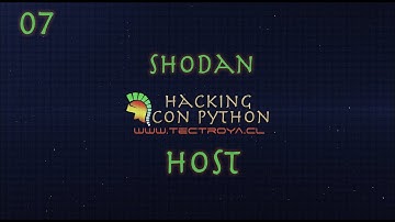Hacking con Python - Shodan - Host - Video 21