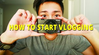 How To Start Vlogging