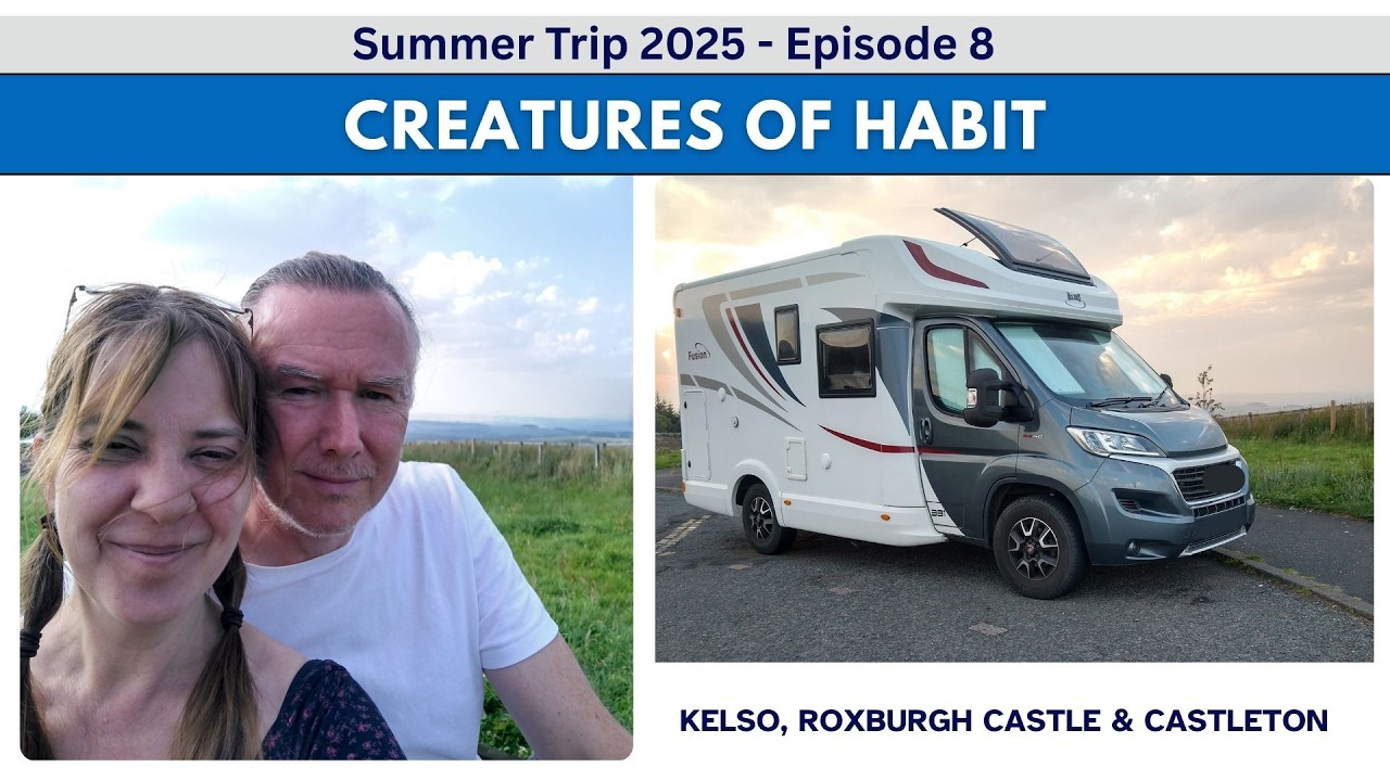 Motorhome Touring Scottish Borders Kelso and Derbyshire Castleton | The end of the road