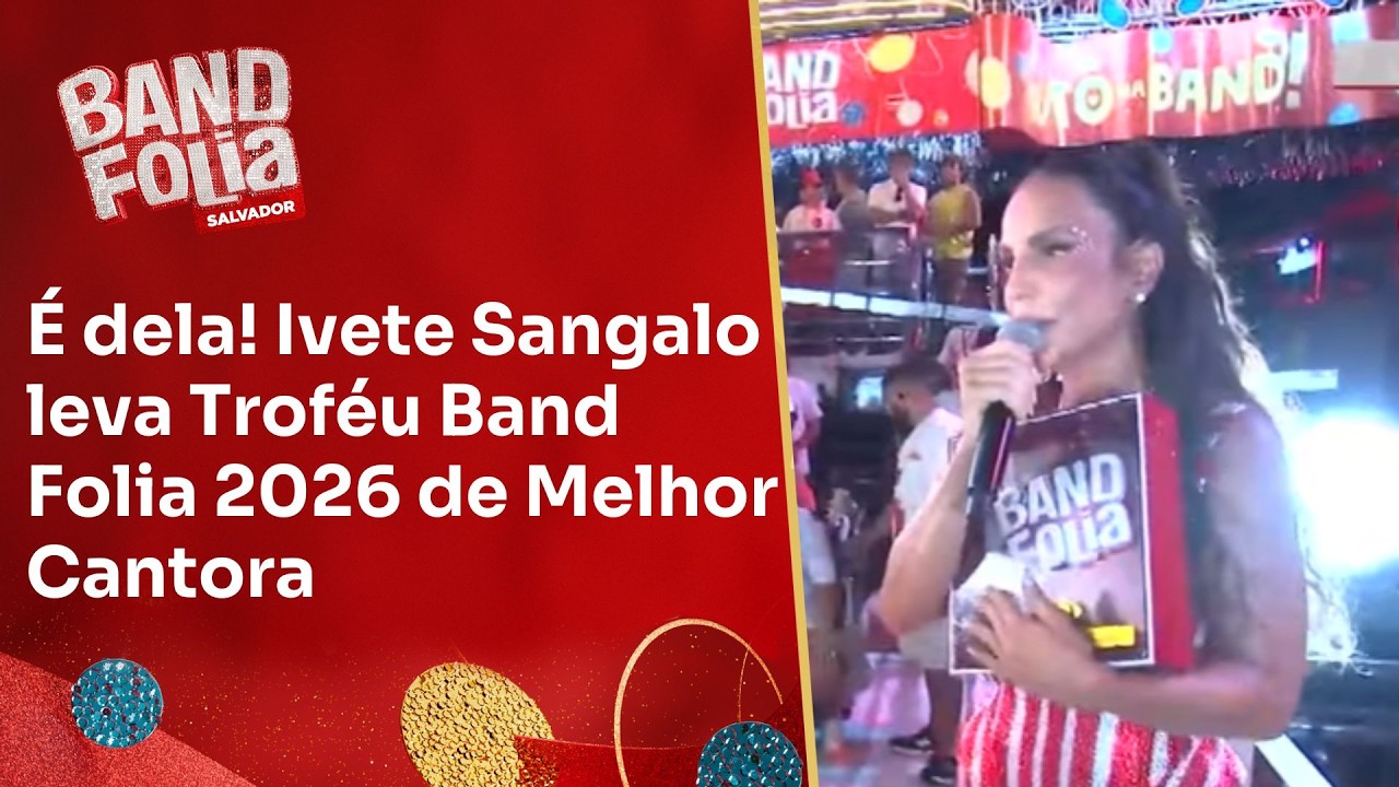 Ivete Sangalo ganha Troféu Band Folia 2026 de Melhor Cantora | Band Folia
