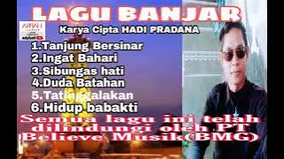 Lagu lagu Dangdut Banjar karya cipta Hadi Pradana