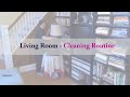 Living Room || Cleaning Routine ||