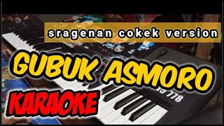 GUBUK ASMORO KARAOKE JAIPONG COKEK VERSION FULL CLARITY