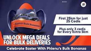 🚚 Easter in Ghana: Get 25km Deliveries for Only 25 Cedis with Phlenu! 🐣 screenshot 2