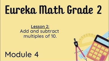 Eureka Grade 2 Module 4 Lesson 2