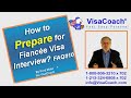 How to prepare for a K1 Fiancee Visa Interview?  K110