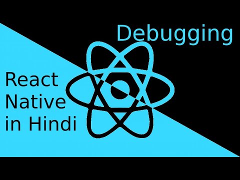 React-Native Hindi tutorial # Debug app with chrome