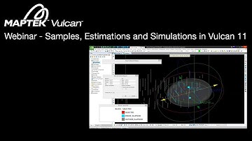 Webinar: Samples, Estimations and Simulations in Vulcan 11