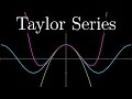 Taylor series | Chapter 11, Essence of calculus