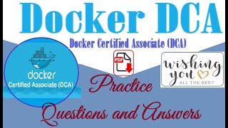 Part#9: Docker DCA: Mirantis Docker Certified Associate (DCA)- Practice Questions and Answers