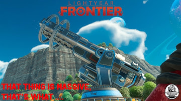 Lightyear Frontier | Shifting Gears Update | Shooting my BIG Canon into Space