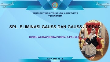 SPL, OBE, ELIMINASI GAUSS & GAUSS JORDAN